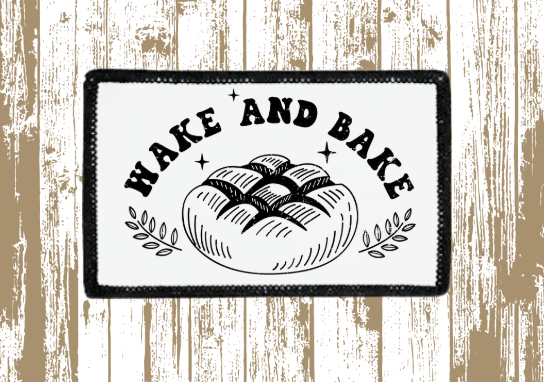 Wake and Bake Patch