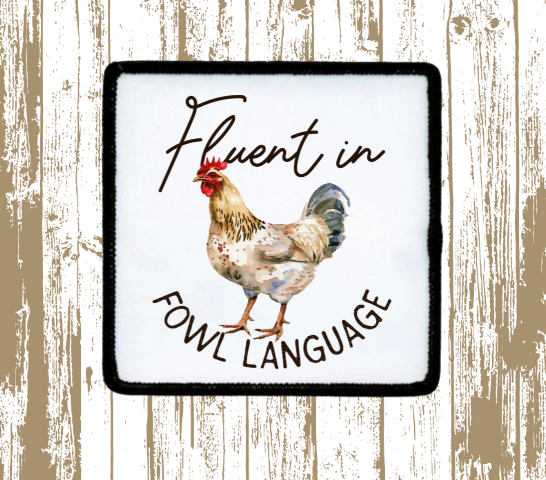 Fluent in Fowl Language Patch
