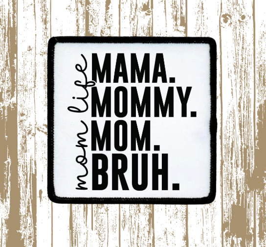 Mom Life Patch