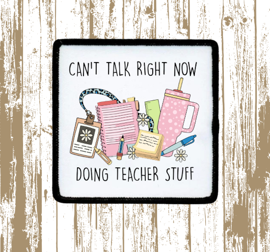 Doing Teacher Stuff Patch