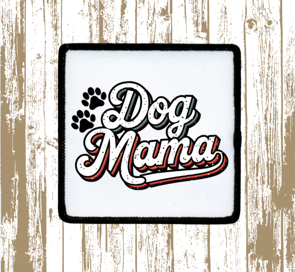 Dog Mama Patch 2