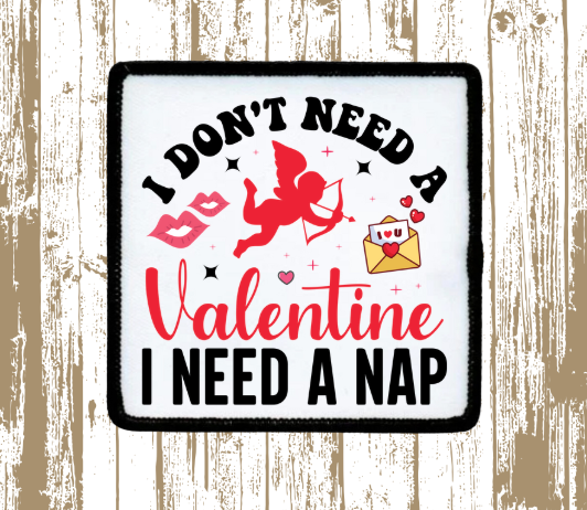 Need a Nap Valentine's Day Patch