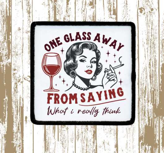 One Glass Away Patch