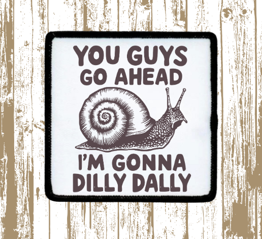 Dilly Dally Patch