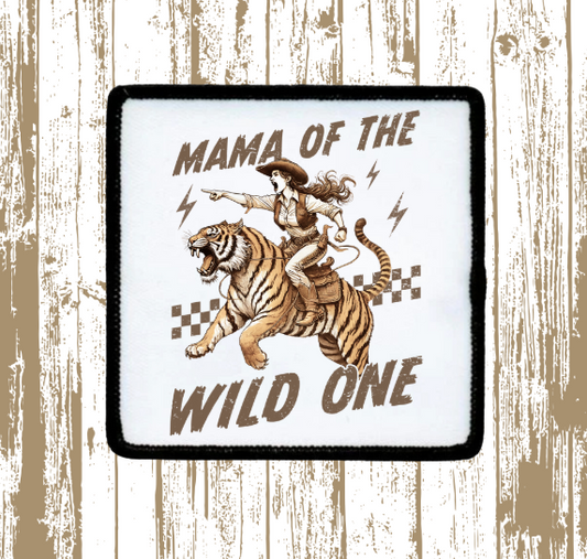 Mama of the Wild One Patch