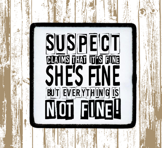 Suspect is Not Fine Patch